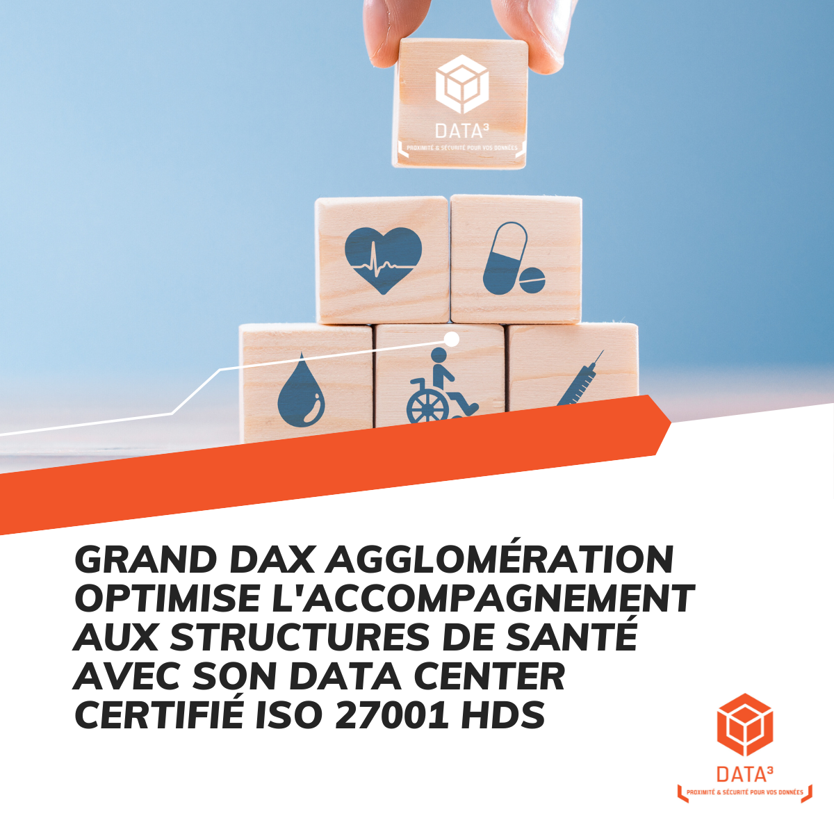 Grand dax agglomération optimise l'accompagnement aux structures de santé avec son data center certifié iso 27001 hds